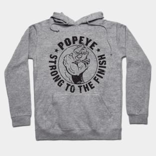 Popeye strong to the finish Hoodie